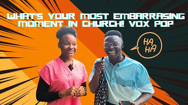 WHAT'S YOUR MOST EMBARRASING MOMENT IN CHURCH! VOX POP