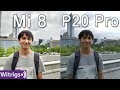 Xiaomi Mi 8 vs Huawei P20 Pro Camera Test | Low Light Photo Comparison