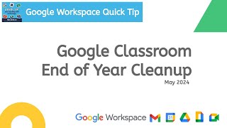 Spring Clean Up: Getting Google Classroom Ready for Summer