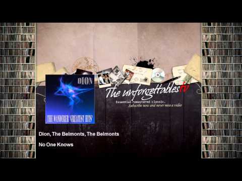 Dion & The Belmonts - No One Knows