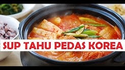 Cara Membuat Sup Tahu Pedas Ala Korea (Sundubu-Jjigae) - Durasi: 2.27. 