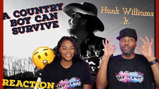 HANK WILLIAMS JR. 'A COUNTRY BOY CAN SURVIVE' REACTION | Asia and BJ