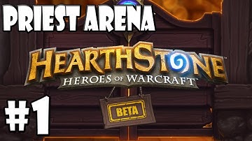Mitch Plays Hearthstone - Priest Arena Run - Part 1