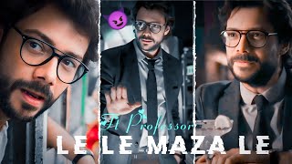 Professor Edit || ft.Le Le Maza || 4K Attitude Edit ||