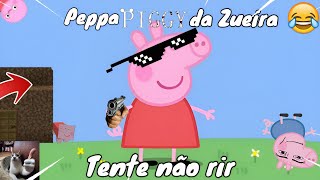 🔴 Tente Não Rir com a Peppa Pig da Zueira 🤣 🔥(Compilado 8 Minutos 🌟)