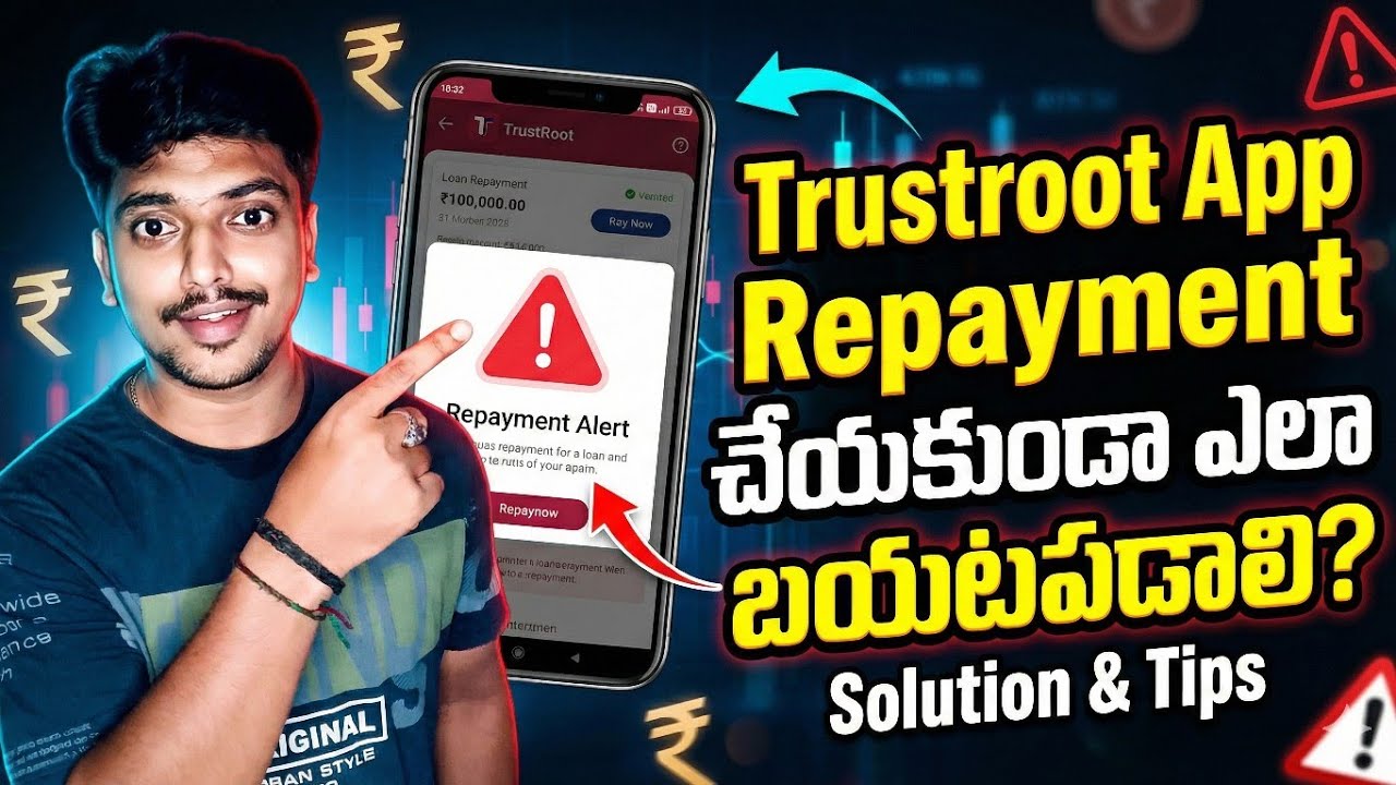 Trustroot personal loan app telugu 2026 how to apply personal loan apps best top loan apps 