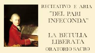 Mozart : La Betulia Liberata KV118 - rec. e aria Del pari infeconda - musical score