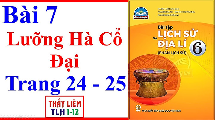 Giải bài tập lịch sử 6 bài 7 trang 30