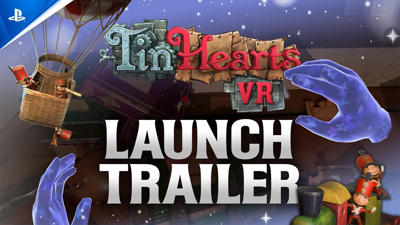 Tin Hearts VR Update Launch Trailer PS VR2 Games YouTube