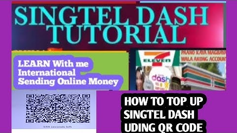 HOW TO TOP UP SINGTEL DASH WALLET USING QR CODE IN 7 ELEVEN #tutorial 