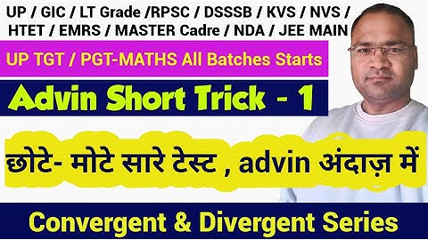 Convergent and divergent series part 1 |  Real analysis Short tricks | UP TGT / PGT  MATHS/DSSSB/KVS