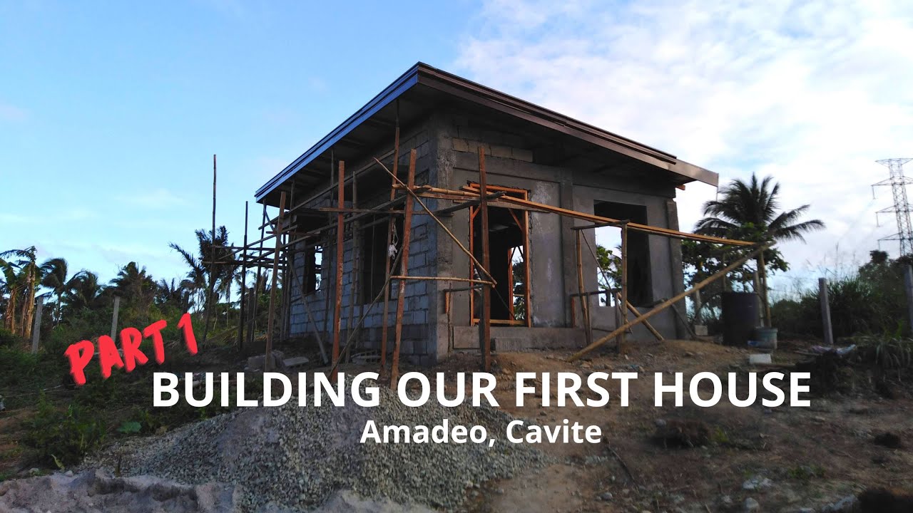 "Building our First House in Amadeo, Cavite" (Part 1)