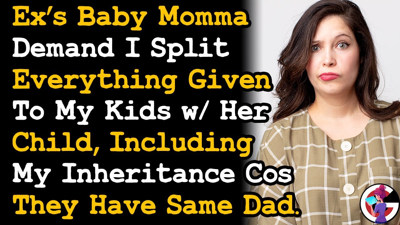 Ex's Other Woman Demand I Split My Inheritance w Her Kids Too Cos They Have Same Dad As My Kids AITA