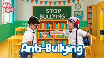 Thumbnail of The Bullying Song | Mr. Kind | Fun Educational Videos For Kids