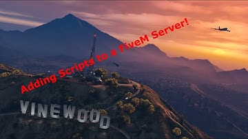 How to add scripts to your FiveM Server