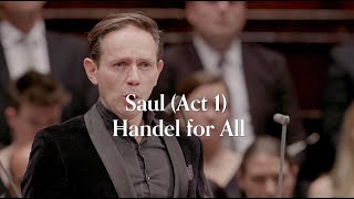 Handel  Saul (Act 1) HWV 53  Handel for All  4k