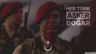 Her Türk Asker Doğar - AYYILDIZ DESIGN 🇹🇷