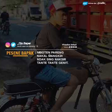Di iling' pesene bapak😁
