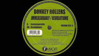 Donkey Rollers - Immeasurably (Original Mix) -2005-