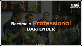 Become a professional Bartender || IIHCA KHATIMA