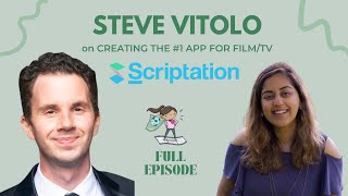 Steve Vitolo On Creating Scriptation - the #1 PDF App for Film & TV | The Sustainable Act