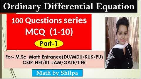 MCQ | Ordinary Differential Equation | PART- 1| M.sc Math Entrance | NET | GATE | IIT-JAM | TIFR |