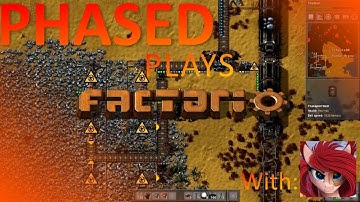 Phased Plays Factorio 0.15 (ft.Eclipse) Ep9, Iron ore train station
