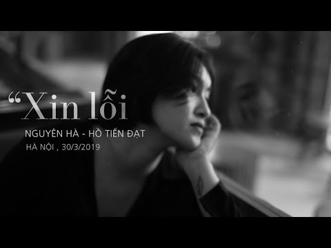 Xin Lỗi Nguyên Hà Lời Bài Hát - Xin Lỗi - Nguyên Hà Live | St. Hồ Tiến Đạt 「 MV Lyrics」