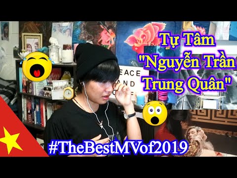Tự Tâm - Nguyễn Trần Trung Quân (REACTION)