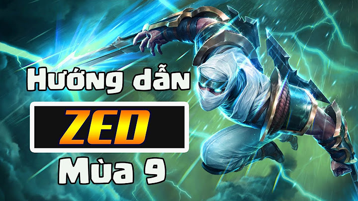 Cách lên đồ zed solo top mua 6