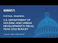 U.S. Department of Housing and Urban Development’s Fiscal Year 2022 Budget