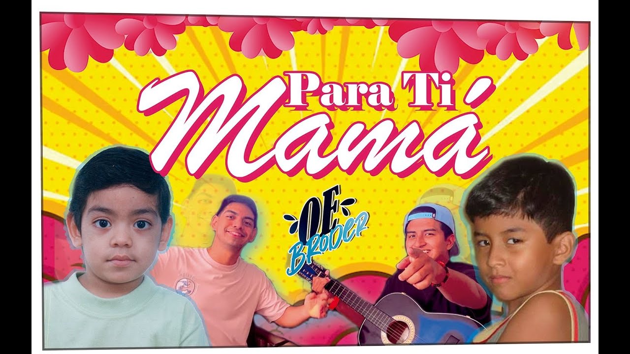 N3 - PARA TI MAMÁ - YouTube