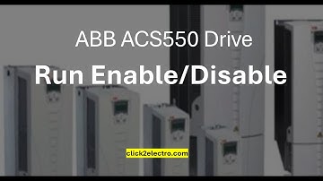 ABB ACS550 drive run enable/disable parameter & programming