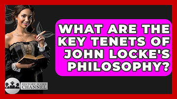 What Are The Key Tenets Of John Locke