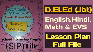 D.El.Ed (Jbt) - School Internship Program (SIP) file | Lesson Plan Full File | पाठ योजना |Exam Totka