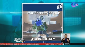 Online sellers, pinaalalahanan ng DTI na bawal ang "PM is the key" | SONA