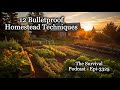12 Bulletproof Homestead Techniques - Epi-3325