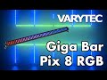 Varytec giga bar pix 8 rgb eight times wow
