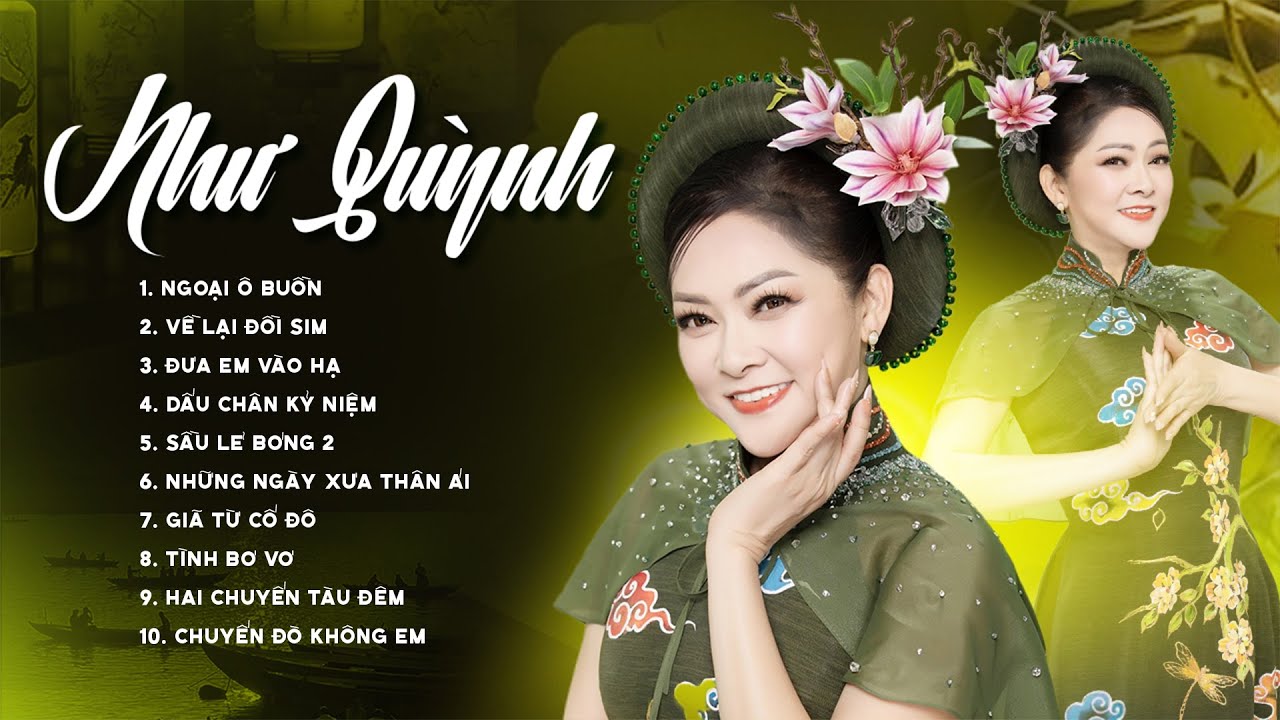 Ngoại Ô Buồn, Về Lại Đồi Sim, Dấu Chân Kỷ Niệm - Như Quỳnh | Album Nhạc Vàng Như Quỳnh Hay Nhất