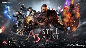 A3: STILL ALIVE - Android Gameplay / IOS