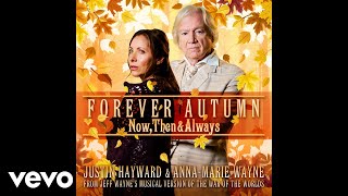 Video thumbnail of "Jeff Wayne, Justin Hayward - Forever Autumn (Remastered - Official Audio)"