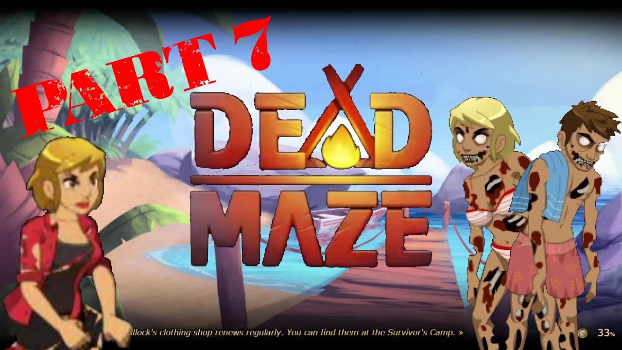 Dead Maze Part 7 - Bodega Bay