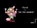 Kuv Yuav Handsome - Hands [Official Audio]