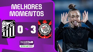Thumbnail for SANTOS 0 X 3 CORINTHIANS | MELHORES MOMENTOS | 2ª RODADA | PAULISTÃO FEMININO SICREDI 2025