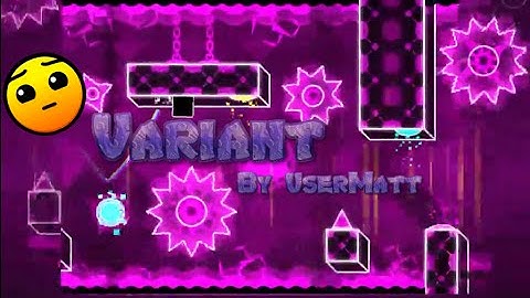 Geometry Dash | Variant by UserMatt