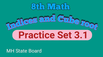 8th Math | Indices and Cube root | Practice Set 3.1