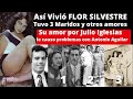 Así Vivió Flor Silvestre | Se casó 3 veces | su amor por Julio Iglesias le causó problemas