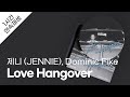 제니 JENNIE Dominic Fike Love Hangover Feat Dominic Fike 1시간 연속 재생 가사 Lyrics 제니 JENNIE Dominic Fike Love Hangover Feat Dominic Fike 1시간 연속 재생 가사 Lyrics