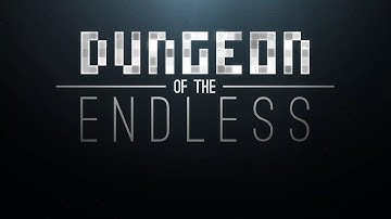 Lets play; Dungeon of the Endless- EP4