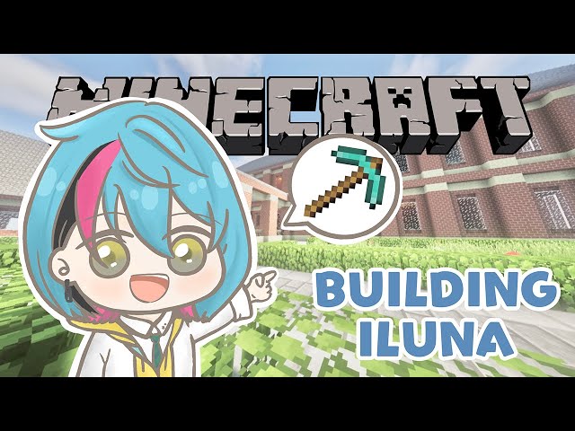 【Minecraft】Building ILUNA【NIJISANJI EN | Kyo Kaneko】のサムネイル